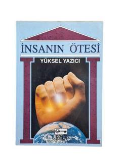 İNSANIN ÖTESİ (KONFERANS NOTLARI)