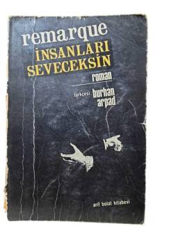 İNSANLARI SEVECEKSİN