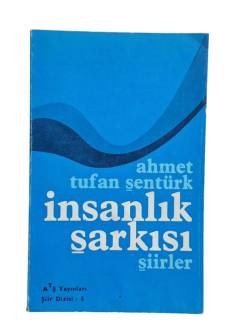İNSANLIK ŞARKISI - ŞİİRLER ( İMZALI )