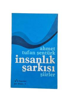 İNSANLIK ŞARKISI - ŞİİRLER ( İMZALI )