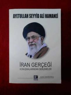 İRAN GERÇEĞİ KONUŞMALARINDAN DERLEMELER