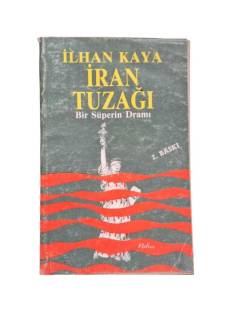 İRAN TUZAĞI BİR SÜPERİN DRAMI