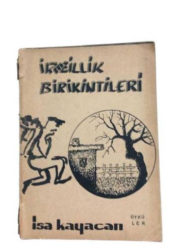 İREZİLLİK BİRİKİNTİLERİ - ÖYKÜLER - 0