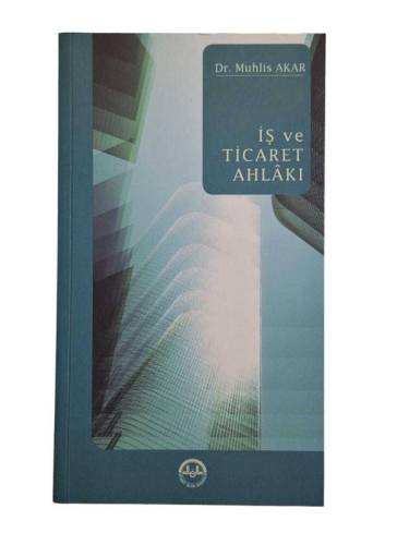 İŞ VE TİCARET AHLAKI - 0