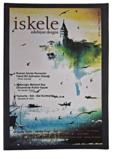 İSKELE EDEBİYAT DERGİSİ YIL:1 SAYI:1 BAHAR 2010