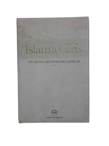 İSLAM'A GİRİŞ- ANA KONULARA YENİ YAKLAŞIMLAR - 0