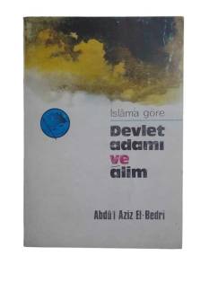 İSLAM'A GÖRE DEVLET ADAMI VE ALİM