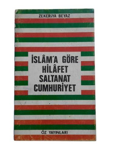 İSLAM'A GÖRE HİLAFET SALTANAT CUMHURİYET - 0