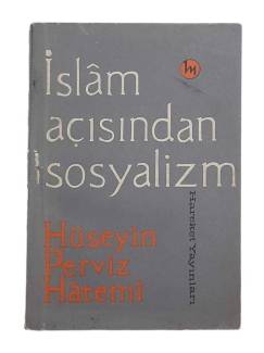 İSLAM AÇISINDAN SOSYALİZM (BİRİNCİ BASKI)