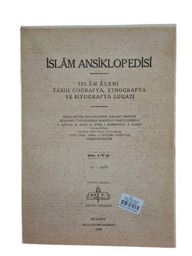 İSLAM ANSİKLOPEDİSİ İSLAM ALEMİ TARİH, COĞRAFYA, ETNOĞRAFYA VE BİYOGRAFYA LÜGATİ 100. CÜZ 