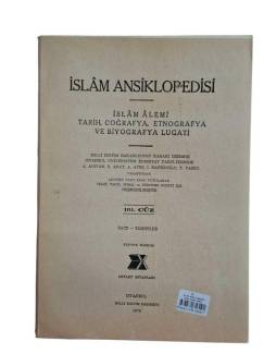 İSLAM ANSİKLOPEDİSİ İSLAM ALEMİ TARİH, COĞRAFYA, ETNOĞRAFYA VE BİYOGRAFYA LÜGATİ 101. CÜZ 