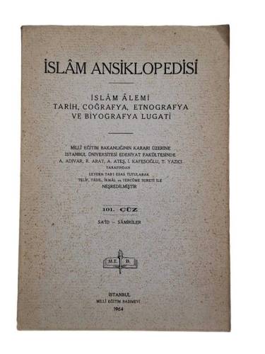 İSLAM ANSİKLOPEDİSİ İSLAM ALEMİ TARİH, COĞRAFYA, ETNOGRAFYA VE BİYOGRAFYA LUGATİ 101. CÜZ SA'İD-SAMİ - 0
