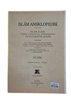 İSLAM ANSİKLOPEDİSİ İSLAM ALEMİ TARİH, COĞRAFYA, ETNOĞRAFYA VE BİYOGRAFYA LÜGATİ 103. CÜZ 