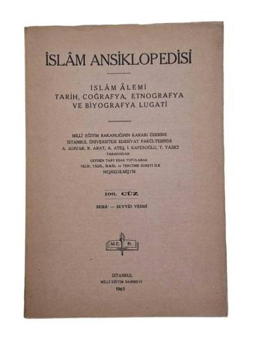 İSLAM ANSİKLOPEDİSİ İSLAM ALEMİ TARİH, COĞRAFYA, ETNOGRAFYA VE BİYOGRAFYA LUGATİ 106. CÜZ SEMA-SEYYİ - 0