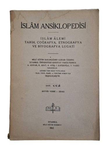 İSLAM ANSİKLOPEDİSİ İSLAM ALEMİ TARİH, COĞRAFYA, ETNOGRAFYA VE BİYOGRAFYA LUGATİ 107.CÜZ SEYYİD VEHB - 0