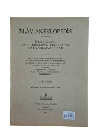 İSLAM ANSİKLOPEDİSİ İSLAM ALEMİ TARİH, COĞRAFYA, ETNOĞRAFYA VE BİYOGRAFYA LÜGATİ 112. CÜZ 