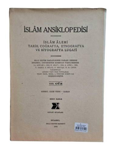 İSLAM ANSİKLOPEDİSİ İSLAM ALEMİ TARİH, COĞRAFYA, ETNOĞRAFYA VE BİYOGRAFYA LÜGATİ 113. CÜZ 