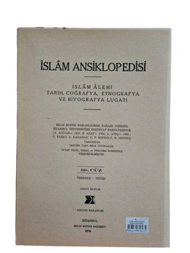İSLAM ANSİKLOPEDİSİ İSLAM ALEMİ TARİH, COĞRAFYA, ETNOĞRAFYA VE BİYOGRAFYA LÜGATİ 121. CÜZ 