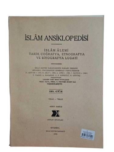 İSLAM ANSİKLOPEDİSİ İSLAM ALEMİ TARİH, COĞRAFYA, ETNOĞRAFYA VE BİYOGRAFYA LÜGATİ 123. CÜZ 