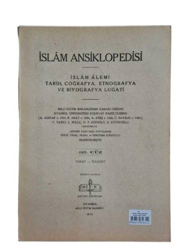 İSLAM ANSİKLOPEDİSİ İSLAM ALEMİ TARİH, COĞRAFYA, ETNOĞRAFYA VE BİYOGRAFYA LÜGATİ 125. CÜZ 