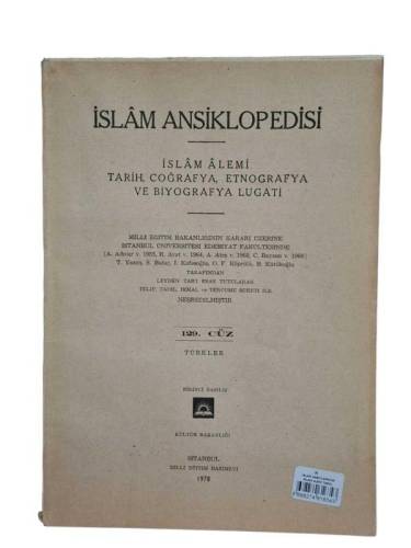 İSLAM ANSİKLOPEDİSİ İSLAM ALEMİ TARİH, COĞRAFYA, ETNOĞRAFYA VE BİYOGRAFYA LÜGATİ 129. CÜZ 