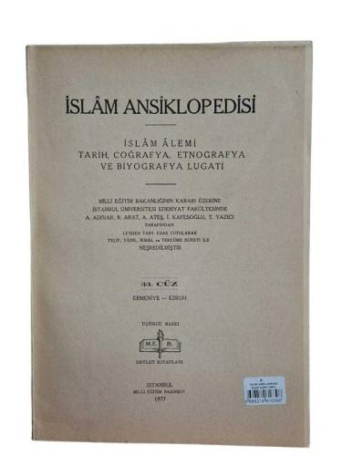İSLAM ANSİKLOPEDİSİ İSLAM ALEMİ TARİH, COĞRAFYA, ETNOĞRAFYA VE BİYOGRAFYA LÜGATİ 33. CÜZ 