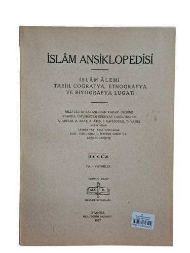 İSLAM ANSİKLOPEDİSİ İSLAM ALEMİ TARİH, COĞRAFYA, ETNOĞRAFYA VE BİYOGRAFYA LÜGATİ 34. CÜZ 