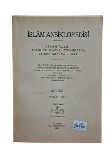 İSLAM ANSİKLOPEDİSİ İSLAM ALEMİ TARİH, COĞRAFYA, ETNOĞRAFYA VE BİYOGRAFYA LÜGATİ 35. CÜZ 