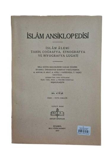 İSLAM ANSİKLOPEDİSİ İSLAM ALEMİ TARİH, COĞRAFYA, ETNOĞRAFYA VE BİYOGRAFYA LÜGATİ 36. CÜZ 