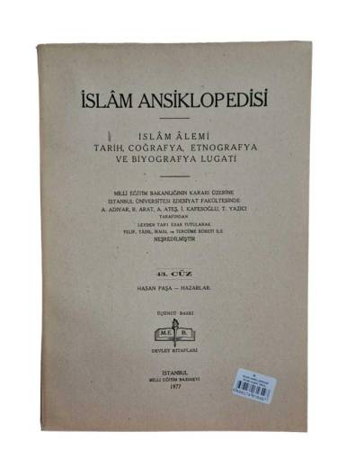İSLAM ANSİKLOPEDİSİ İSLAM ALEMİ TARİH, COĞRAFYA, ETNOĞRAFYA VE BİYOGRAFYA LÜGATİ 43. CÜZ 