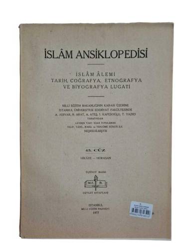 İSLAM ANSİKLOPEDİSİ İSLAM ALEMİ TARİH, COĞRAFYA, ETNOĞRAFYA VE BİYOGRAFYA LÜGATİ 45. CÜZ 