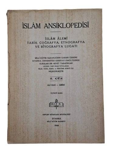 İSLAM ANSİKLOPEDİSİ İSLAM ALEMİ TARİH, COĞRAFYA, ETNOGRAFYA VE BİYOGRAFYA LUGATİ 5.CÜZ ALİ HAN-AMİDİ - 0