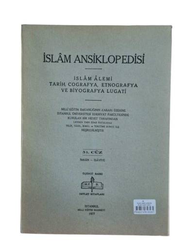 İSLAM ANSİKLOPEDİSİ İSLAM ALEMİ TARİH, COĞRAFYA, ETNOĞRAFYA VE BİYOGRAFYA LÜGATİ 51. CÜZ 