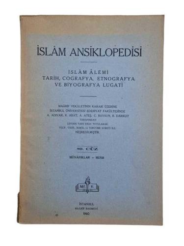 İSLAM ANSİKLOPEDİSİ İSLAM ALEMİ TARİH, COĞRAFYA, ETNOGRAFYA VE BİYOGRAFYA LUGATİ 89.CÜZ MÜNAFIKLAR-M - 0