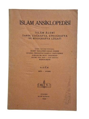 İSLAM ANSİKLOPEDİSİ İSLAM ALEMİ TARİH, COĞRAFYA, ETNOGRAFYA VE BİYOGRAFYA LUGATİ 9.CÜZ ARUZ-ATAMA - 0