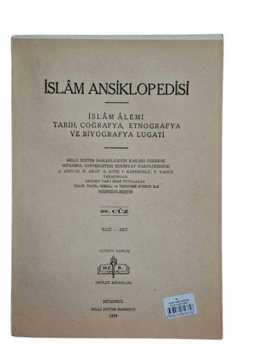 İSLAM ANSİKLOPEDİSİ İSLAM ALEMİ TARİH, COĞRAFYA, ETNOĞRAFYA VE BİYOGRAFYA LÜGATİ 98. CÜZ 