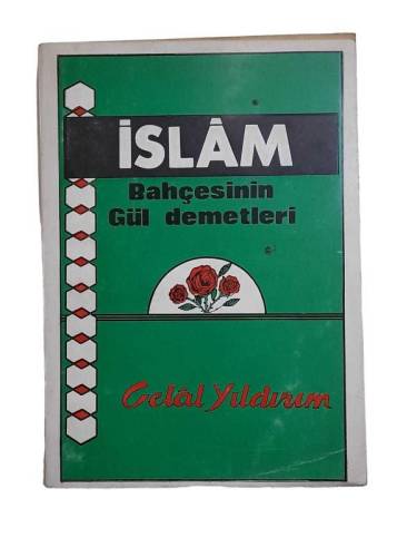 İSLAM BAHÇESİNİN GÜL DEMETLERİ - 0