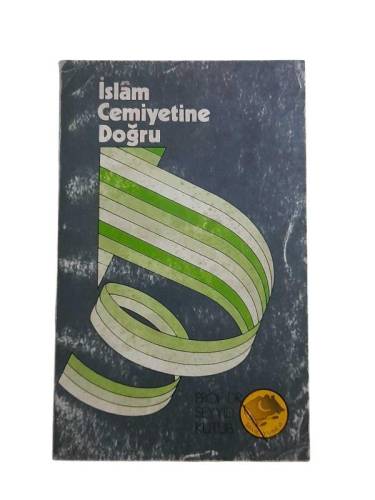 İSLAM CEMİYETİNE DOĞRU - 0