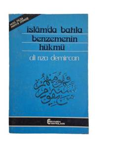 İSLAM'DA BATILA BENZEMENİN HÜKMÜ
