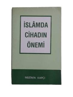 İSLAM'DA CİHADIN ÖNEMİ