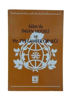 İSLAM'DA İNSAN MODELİ VE HZ. PEYGAMBER ÖRNEĞİ