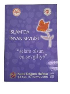 İSLAM'DA İNSAN SEVGİSİ