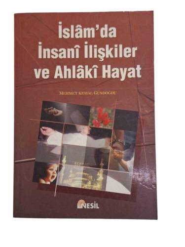 İSLAM'DA İNSANİ İLİŞKİLER VE AHLAKİ HAYAT - 0