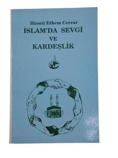 İSLAM'DA SEVGİ VE KARDEŞLİK