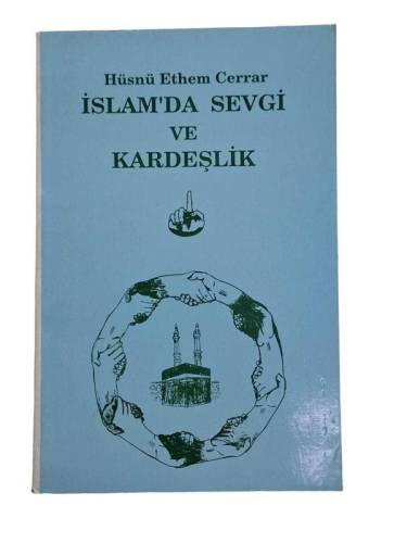 İSLAM'DA SEVGİ VE KARDEŞLİK - 0