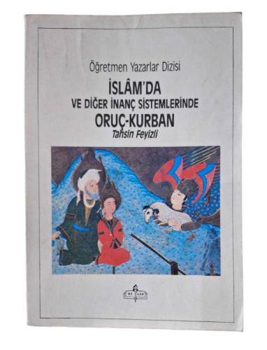 İSLAM'DA VE DİĞER İNANÇ SİSTEMLERİNDE ORUÇ-KURBAN - 0