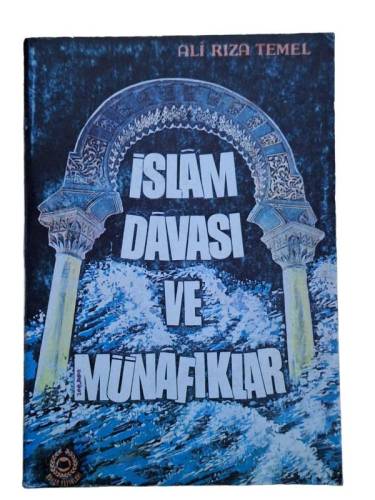 İSLAM DAVASI VE MÜNAFIKLAR - 0