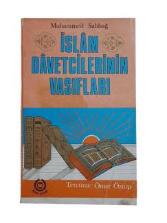 İSLAM DAVETÇİLERİNİN VASIFLARI