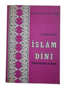 İSLAM DİNİ İTİKAT İBADET AHLAK