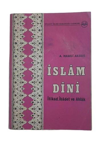 İSLAM DİNİ İTİKAT, İBADET, AHLAK - 0